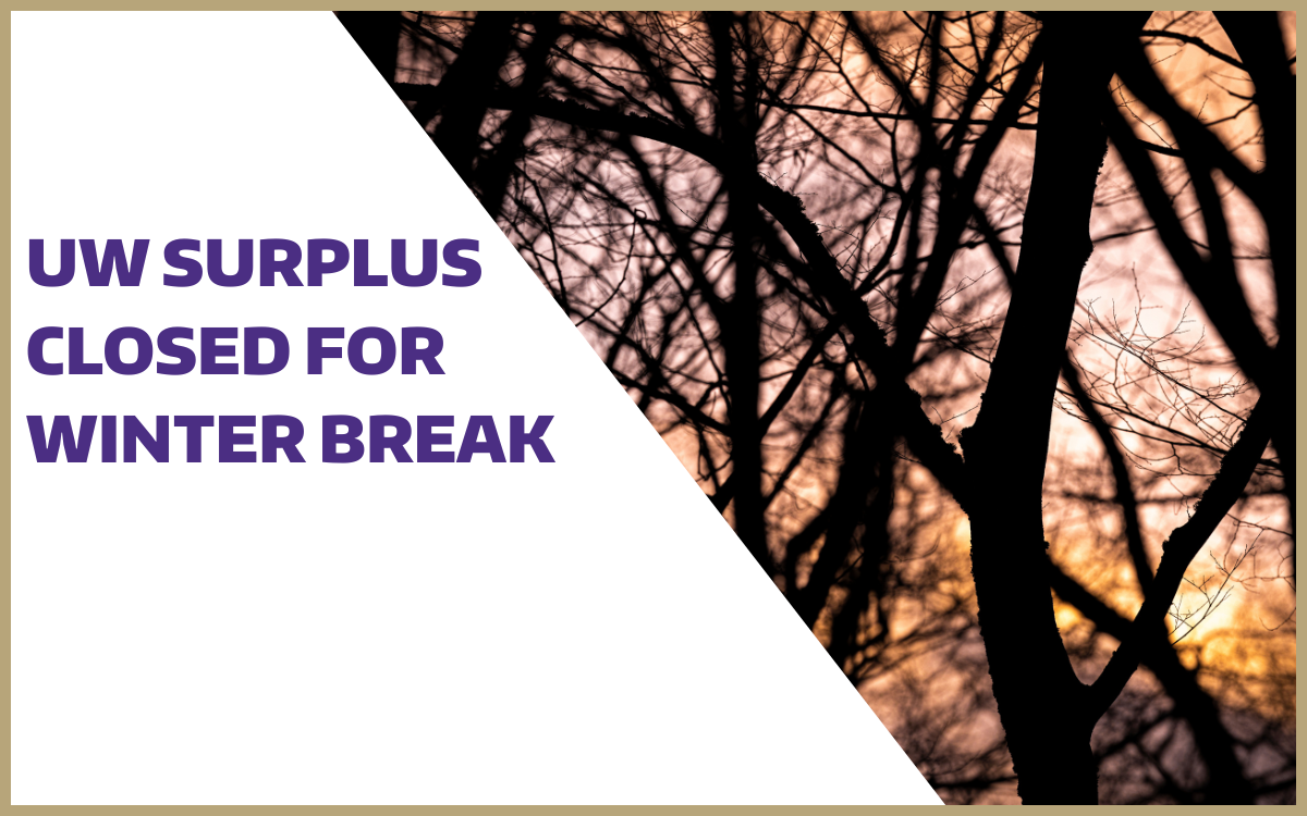 UW Surplus closed for winter break